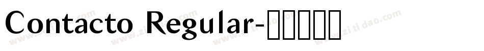 Contacto Regular字体转换